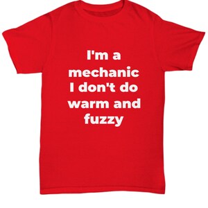 Funny mechanic t-shirt warm and fuzzy image 8