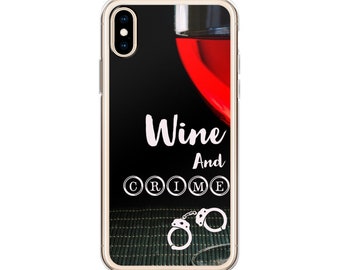 Wine and Crime iPhone Case Cell Phone Cover Mystery Detective Podcast True Crime Fans