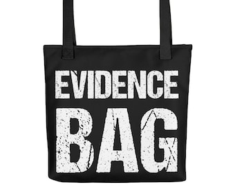 Evidence Tote, Reusable Shopping Bag for True Crime Fans, Detectives, Criminal Justice, Weird Purse, Grocery Sack