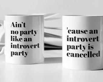 Introvert Party Mug, Funny Coffee Cup for Introverted Friends, Ceramic Gift for BFF Home Decor