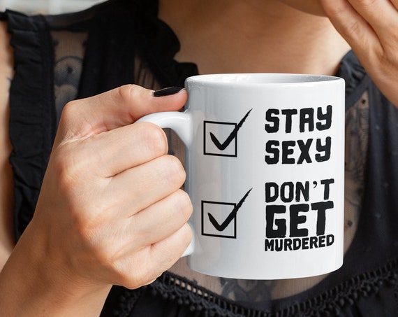 SSDGM My Favorite Murder Mug, Stay Sexy and Don't Get Murdered Coffee Cup for Murderinos, Cute MFM Gifts