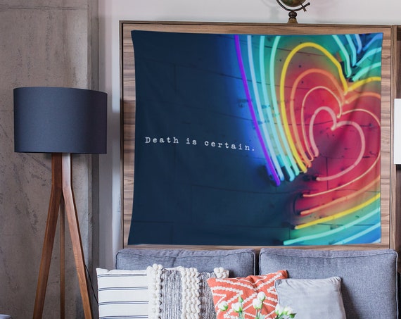 Death is Certain Neon Lights Wall Tapestry, Lightweight Fabric Hanging, Unique Home Decor Art, Dorm, Apartment Gift