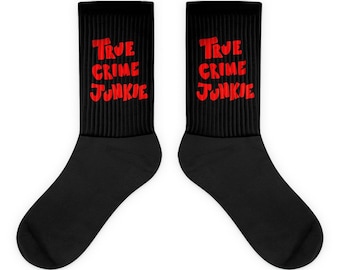 True Crime Junkie Novelty Socks, Weird Gifts for Your Crime Obsessed Friends