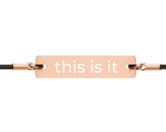 This is it Bracelet, Mindfulness Reminder Jewelry, Focus on the present moment, Positive Gifts