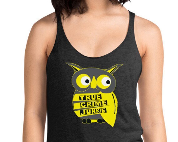 True Crime Junkie Owl Women's Racerback Tanktop, Soft Triblend, Crime Scene Tape Colors, Cute Print
