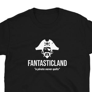Fantasticland T Shirt, Pirate Tribe, Pirates Never Quit Song, Horror Book Gifts, Memorabilia, Fan Merch