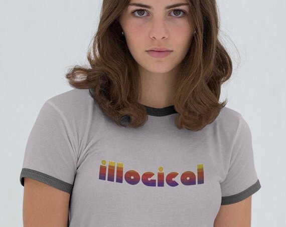Illogical Graphic Ringer T Shirt, Semi Fitted Cute, Soft VSCO egirl Vintage Retro Aesthetic