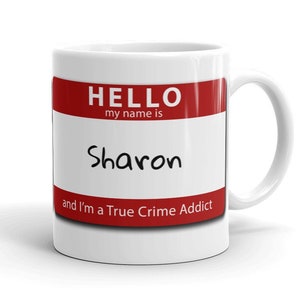 Personalized True Crime Addict Mug, Unique Custom Gift for Murderinos, Horror Movie, Podcast Fans image 2