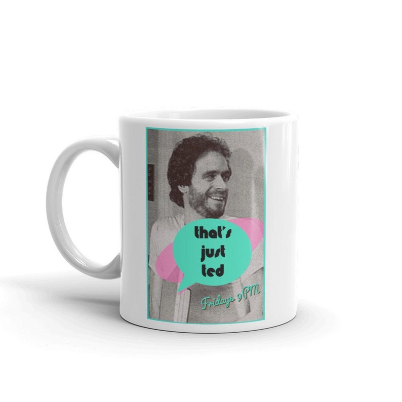 Télécharger gratuitement Images Ted Bundy Mug Sitcom Parody Dark Humor Mug Horror Gifts For Etsy actualisé par