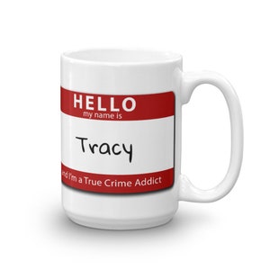 Personalized True Crime Addict Mug, Unique Custom Gift for Murderinos, Horror Movie, Podcast Fans image 8