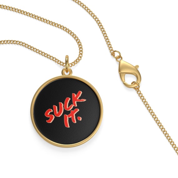 Suck it Necklace, Irreverent Jewelry, Simple Chain, Statement Piece