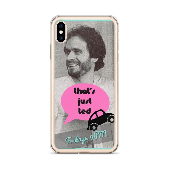 Ted Bundy Phone Case, Serial Killer Phone Covers, Dark Humor Horror Gift for True Crime Junkies and Cult Podcast Fans