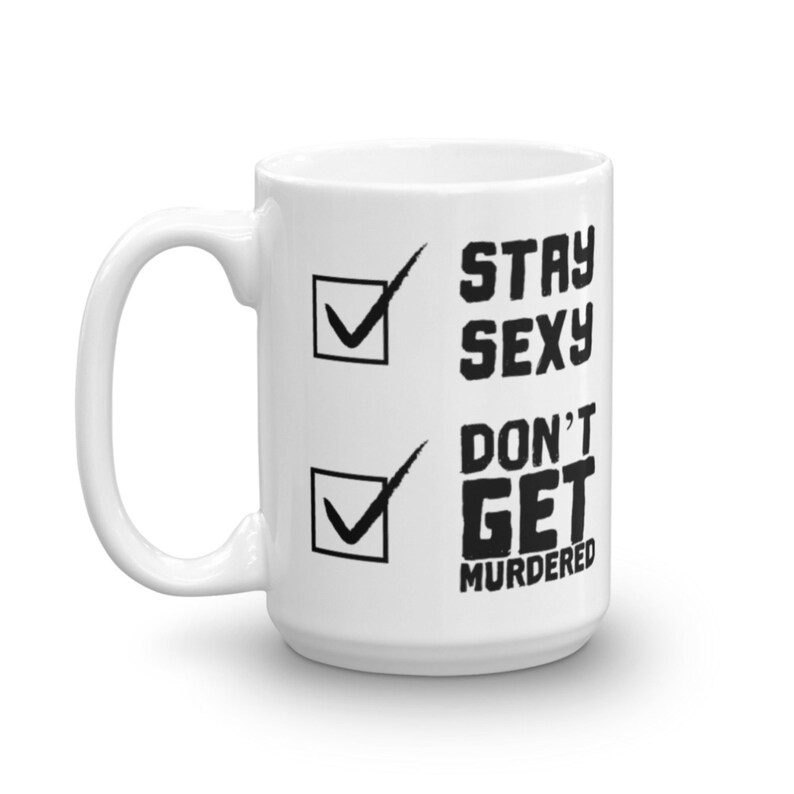 SSDGM My Favorite Murder Mug, Stay Sexy and Don't Get Murdered Coffee Cup for Murderinos, Cute MFM Gifts image 6