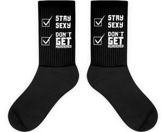 Stay Sexy Socks SSDGM Murderino True Crime Gift