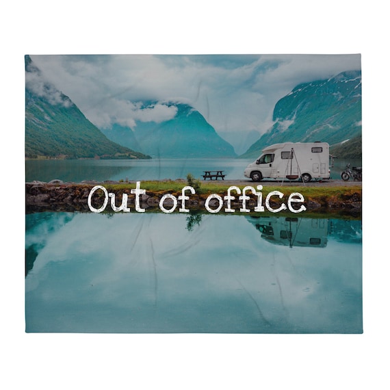Out of Office Vacation Blanket, Camping Sheet, RV Throw, Comfy Large 50" x 60" Cover