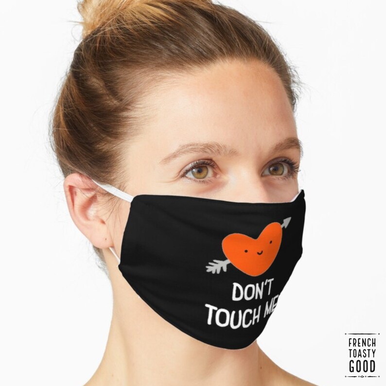Don't Touch Me Snarky Face Mask Sassy Sarcastic Social Etsy