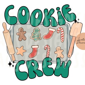 May include: Green and white text that reads "Cookie Crew" with a baking sheet filled with Christmas-themed cookie cutters. The cookie cutters are in the shapes of a gingerbread man, a Christmas tree, a stocking, a candy cane, and a star. There is a rolling pin and a spatula on either side of the baking sheet.