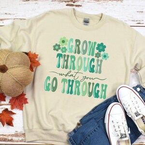 Grow Through What You Go Through Teacher Sweatshirt, Teacher Shirt, Trendy Teacher Sweatshirt, Retro Teacher Sweatshirt, Back to School