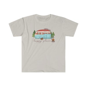 Camping is my Happy Place Shirt, Camping Tee, Get Outdoors, Camping T-Shirt, Trendy T-Shirt, Retro Style Tee