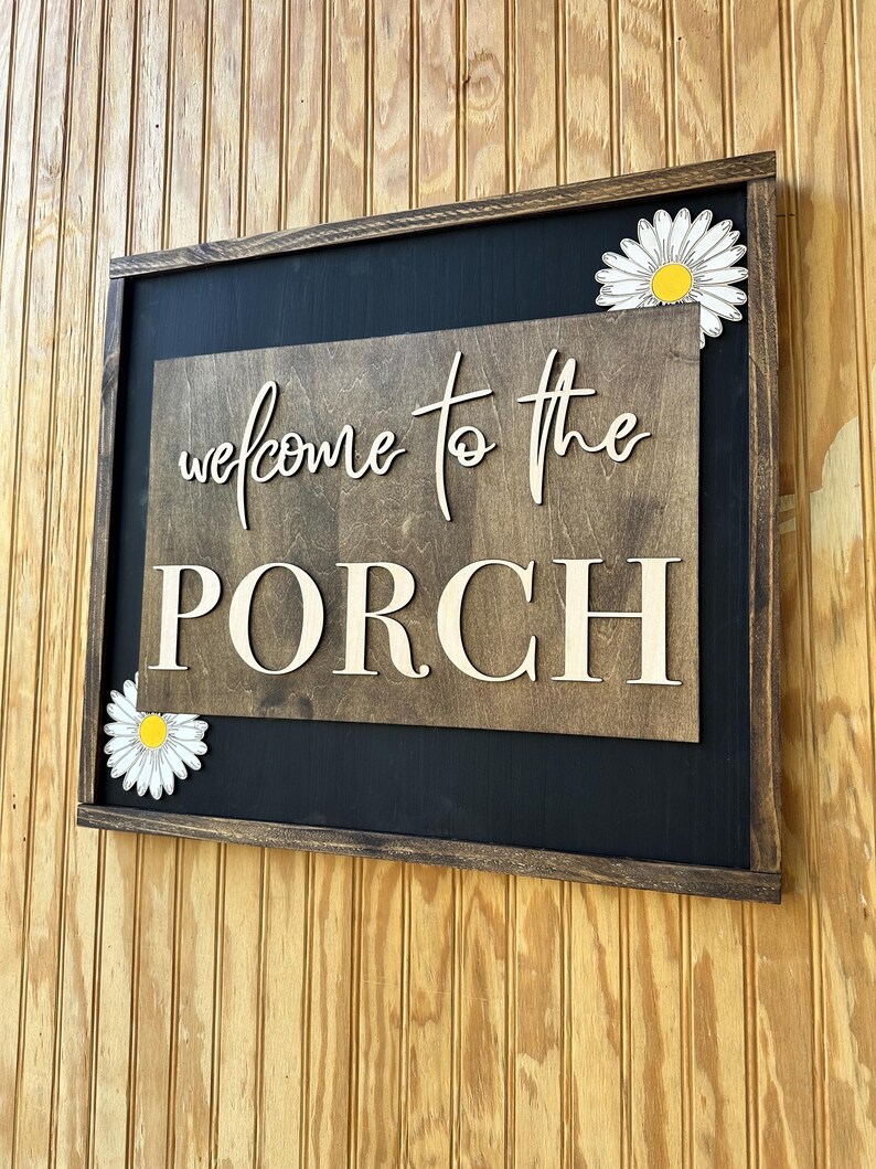 Welcome to the Porch Sign, Porch Decor, Floral Daisy Porch Sign, Patio ...