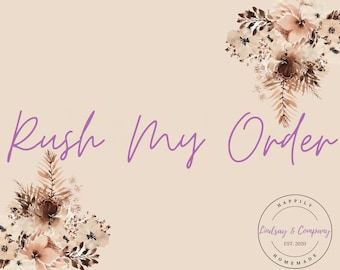 Rush Order