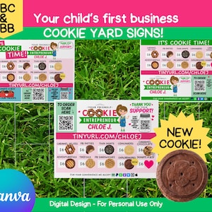 May include: A collection of cookie yard signs with a green grass background. The signs feature the text "It's Cookie Time!" and "Your Friendly Cookie Entrepreneur Chloe J." with cookie images and prices. A large cookie is also shown.