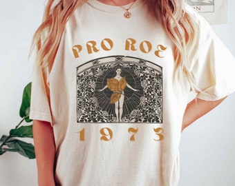 Pro Roe Tshirt, Pro Choice Tee, Roe v Wade Comfort Colors Shirt, Human Rights Shirt, Protest Liberal, Gifts for Women