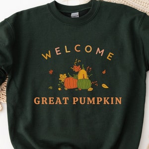 Welcome Great Pumpkin Crewneck Sweatshirt, Holiday Season Sweatshirt, Fall Sweater, Halloween Sweatshirt