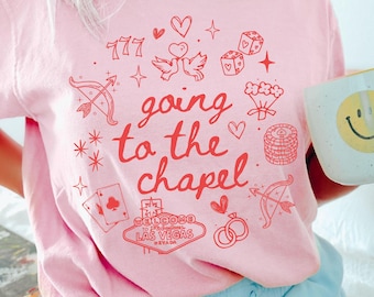 Going to the Chapel Las Vegas Theme Comfort Colors Tshirt, Coquette Bachelorette, Bride Tshirt, Just Engaged Shirt, Gifts for Newly Engaged