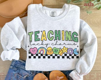 Teaching Lucky Charms St. Patricks Day Sweatshirt, Teacher Crewneck Sweatshirt, Saint Patricks Day Shirts Gift For Teacher, Teacher Shirts