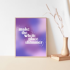 Make The Whole Place Shimmer Bejeweled Taylor Digital Print