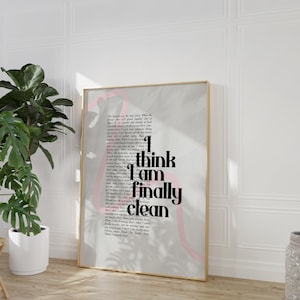 I Think I Am Finally Clean | Blush | Taylor Digital Print