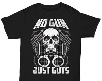 No Gun Just Guts, Corrections Officer Shirt, Correctional Officer Gift, Gift for Corrections Officer Male or Female, Corrections Officer