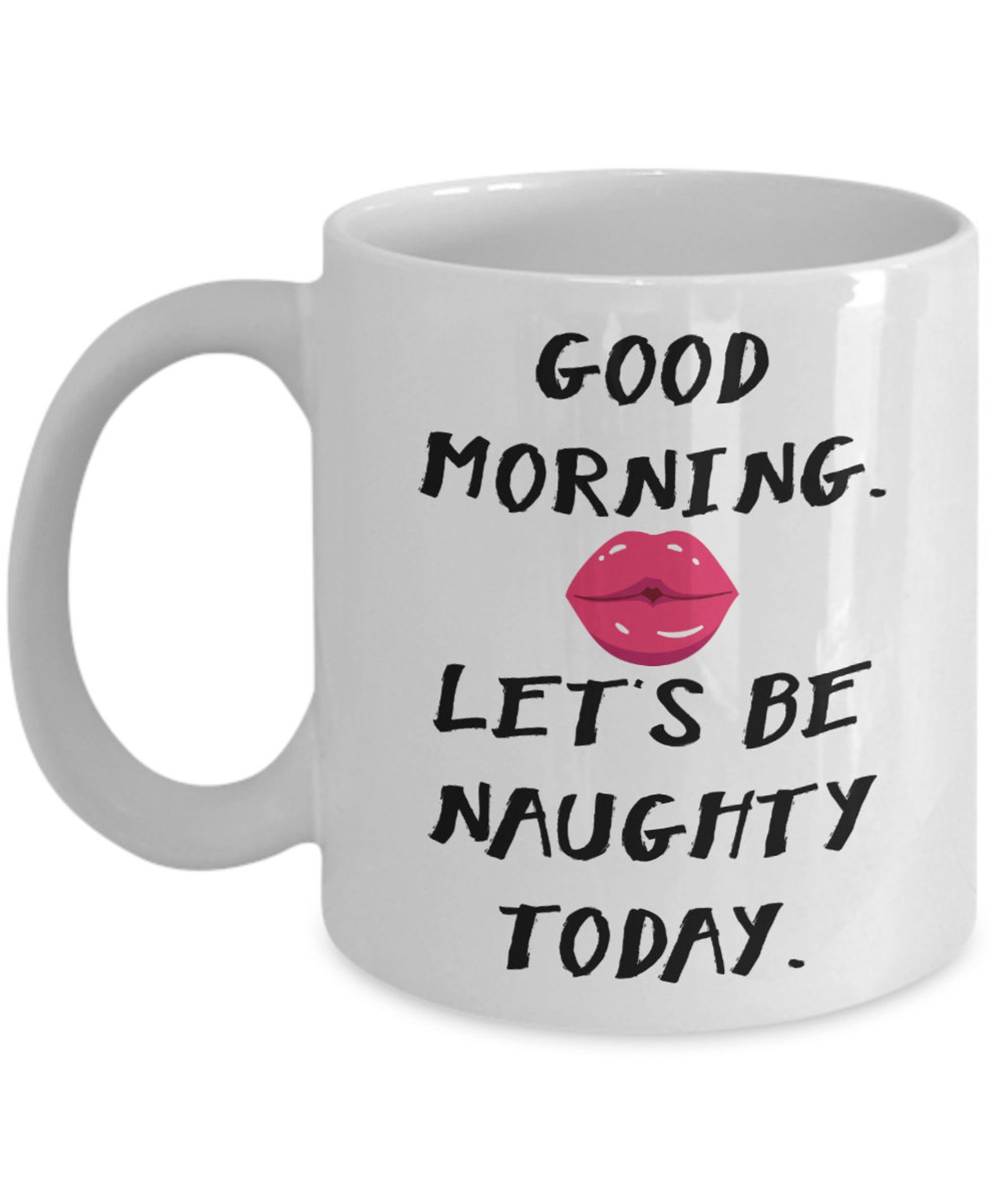 Good Morning. Let's Be Naughty Today husband gift wife Etsy