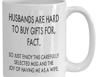 Funny husband mug - gift for husband - white coffee mug with hilarious saying - dishwasher safe, printed in usa - unique husband gift idea