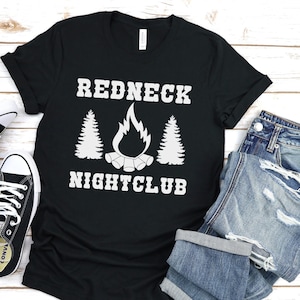 Camiseta de camping divertida, camiseta Redneck, discoteca Redneck, camisa de hoguera, camiseta gráfica divertida, camiseta unisex de manga corta, camisa de camping