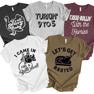 Thanksgiving shirt, Funny Family Thanksgiving T-Shirts, Funny Thanksgiving Tee, Matching Thanksgiving Shirts, Group Thanksgiving