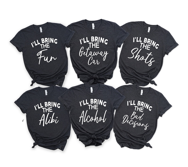 Funny Matching Shirts, I'll Bring Vacation Shirt, Party Tees, Best Friend Shirts, Matching Family Shirt, Girls Trip T-Shirts, Group Vacation image 2