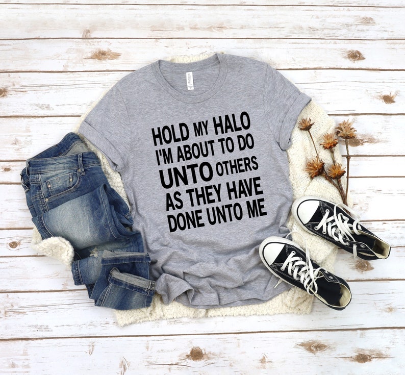 Hold My Halo Funny Sarcastic Shirts Funny T Shirts Funny | Etsy