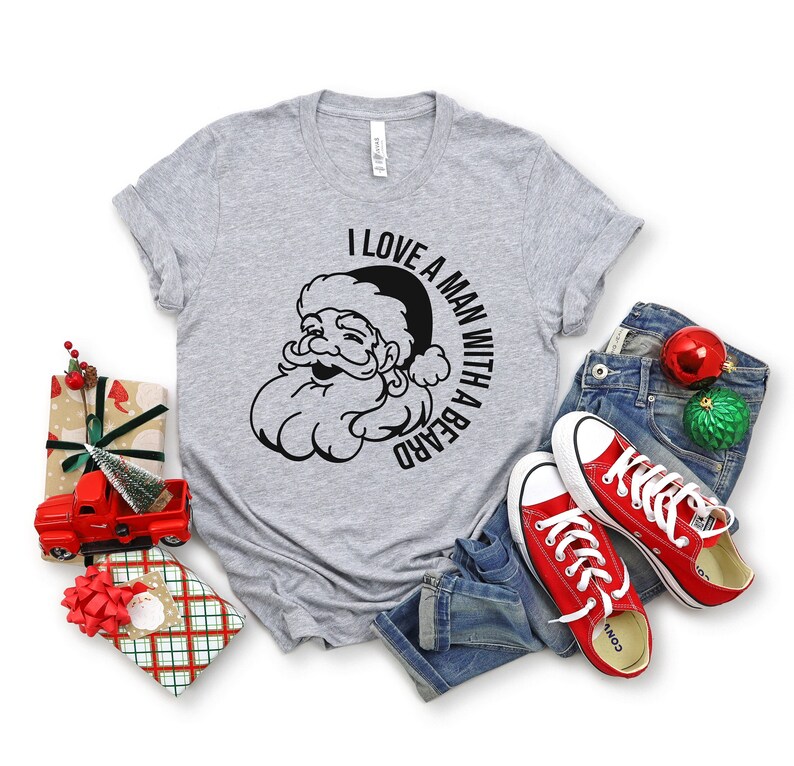 Funny Christmas Shirts For Women, I Love A Man With A Beard, Santa T Shirt, Christmas Shirt, Christmas Party Tee, Funny Santa Shirt image 2