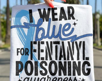 Fentanyl Poisoning Awareness DTF Transfer | Ready To Press, Cold Peel 3012