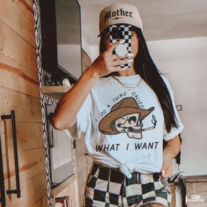 Western I Do A Thing Called What I Want DTF TRANSFER | Ready To Press | Direct To Film | Cold Peel Transfer 8580