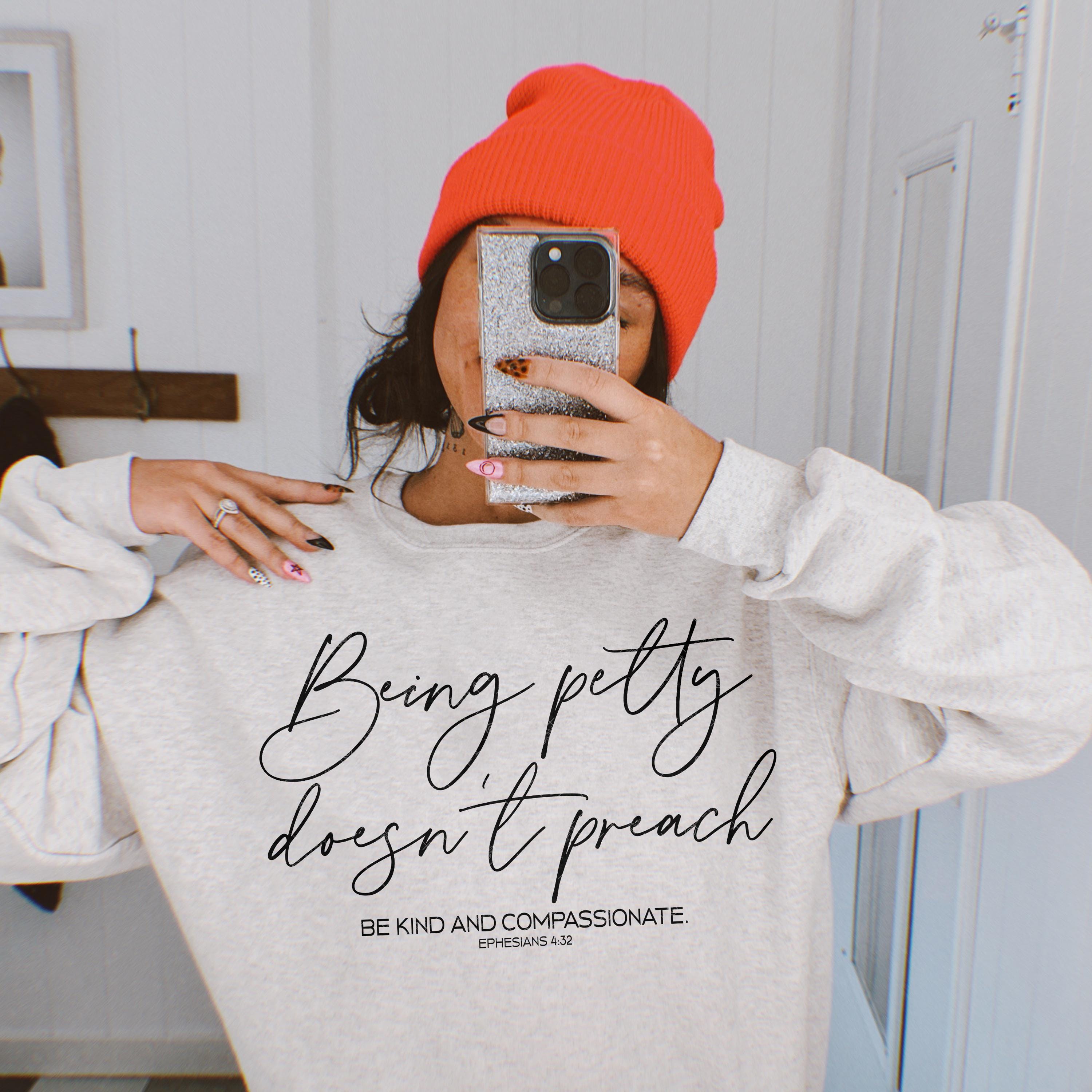 Being Petty Doesn’t Preach DTF TRANSFER 9485 (Black)