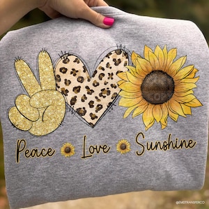 Peace Love Sunshine DTF TRANSFER Direct To Film Ready To Press 2245