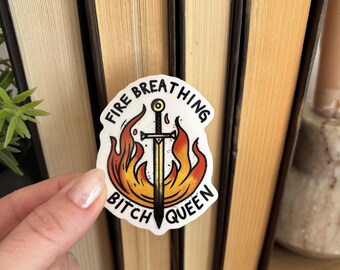 Fire Breathing Bitch Queen Sticker | “Throne of Glass Kindle Sticker | Fantasy Kindle Sticker | Aelin Bookish Kindle Decal | Booktok