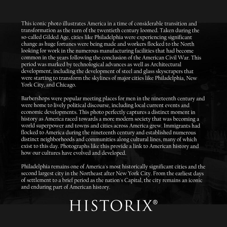 May include: A black and white photograph of a barbershop in the late 1800s or early 1900s. The photo shows a bustling barbershop with men getting haircuts and shaves. The text "HISTORIX&reg;" is at the bottom of the image.