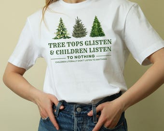 Tree Tops Glisten & Children Listen, to nothing PNG - Digital Download