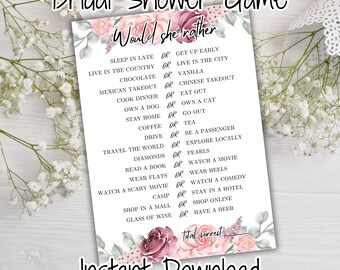 May include: A printable bridal shower game with a pink floral design. The game is called "Would she rather" and features a list of 16 questions with two choices each. The questions are about personal preferences, such as whether the bride would rather sleep in late or get up early, live in the country or live in the city, and so on.
