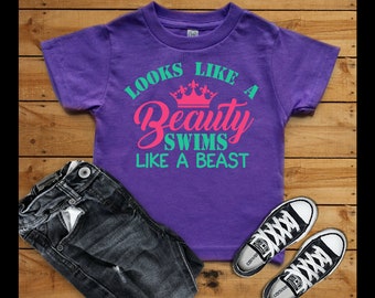 Looks Like A Beauty Swims Like a Beast Shirt / Girl's Swimming T-Shirt / Girl's Swim Team / Swim Competition / Swimming Pool / Swimming