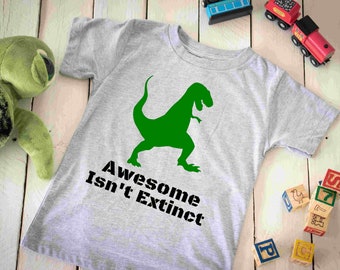 Dinosaur Shirt, Tyrannosaurus Rex, Awesome Isn't Extinct Print, Toddler Birthday Gift Short Sleeve Kids T-shirt, Dino Shirt, T-Rex Shirt
